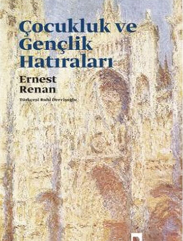 Çocukluk ve Gençlik Hatıraları Ernest Renan Dergah Yayınları 978625766