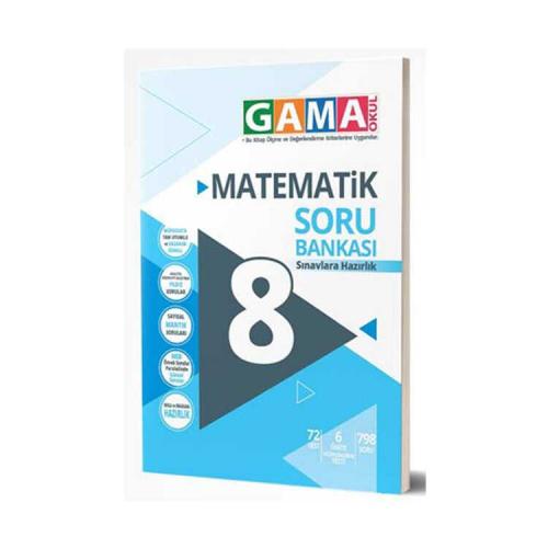 8. Sınıf Matematik Soru Bankası Gama Okul Yayınları 9786059522236