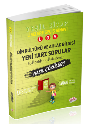 Editör LGS Liselere Geçiş Sınavı Din Kültürü ve Ahlak Bilgisi Mantık ve Muhakeme Soruları Nasıl Çözülür