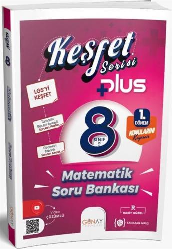 8. Sınıf Keşfet Plus Serisi Matematik 1. Dönem Soru Bankası Günay Yayı
