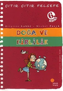 Doğa ve Kirlilik Çıtır Çıtır Felsefe 10