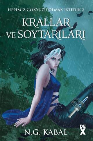 Hepimiz Gökyüzü Olmak İstedik 2 Krallar ve Soytarıları - Ciltli Su