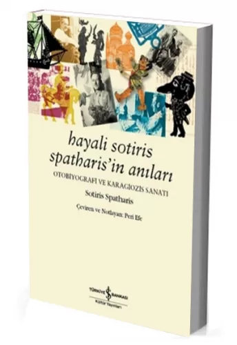 Hayali Sotiris Spatharis`in Anıları İş Bankası Kültür Yayınları 978605