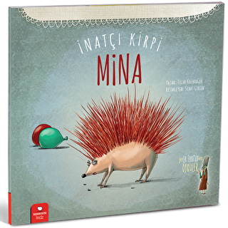 İnatçı Kirpi Mina