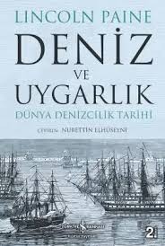 Deniz ve Uygarlık – Dünya Denizcilik Tarihi