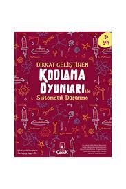 Dikkat Geliştiren Kodlama Oyunları Ile Sistematik Düşünme