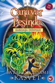 Canavar Peşinde 34 - Bataklık Adamı : Kasvet