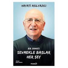 Bir Sanatı Sevmekle Başlar Her Şey