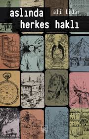 Aslında Herkes Haklı