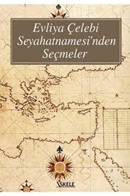 Evliya Çelebi Seyahatnamesi