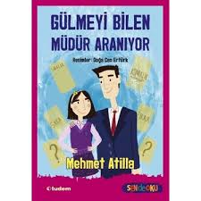 Gülmeyi Bilen Müdür Aranıyor