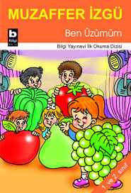 İlk Okuma Dizisi Ben Üzümüm