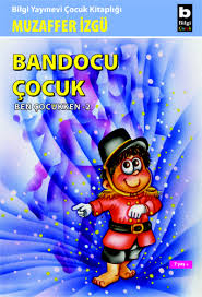 Bandocu Çocuk Ben Çocukken Serisi - 2