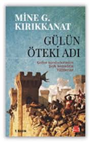 Gülün Öteki Adı