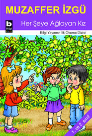 Her Şeye Ağlayan Kız