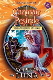 Canavar Peşinde 22 -Ay Kurdu Luna