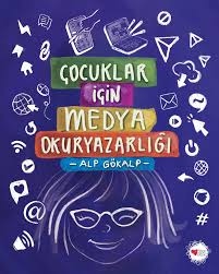 Çocuklar İçin Medya Okuryazarlığı