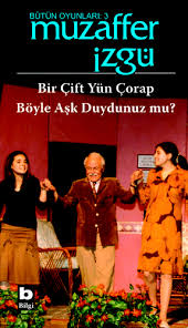 Bir Çift Yün Çorap / Böyle Aşk Duydunuz mu?