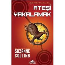 Açlık Oyunları 2: Ateşi Yakalamak - Suzanne Collins
