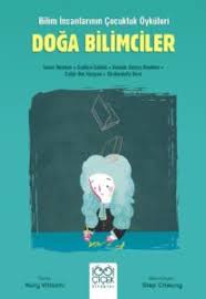 Doğa Bilimciler – Bilim İnsanlarının Çocukluk Öyküleri