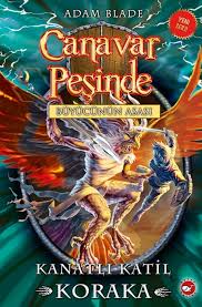 Canavar Peşinde 51 - Kanatlı Katil Koraka