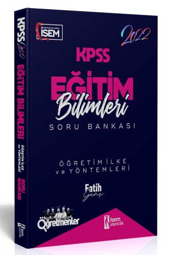 İsem Yayınları 2022 KPSS Eğitim Bilimleri Öğretim İlke ve Yöntemleri S