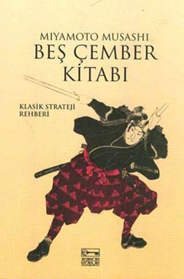 Beş Çember Kitabı Miyamoto Musashi Anahtar Kitaplar 9789757787150