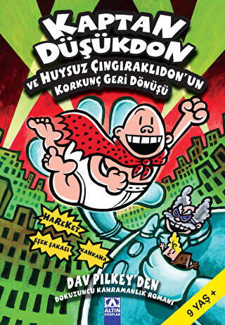 Kaptan Düşükdon ve Huysuz Çıngıraklıdon’un Korkunç Geri Dönüşü 9. Kitap