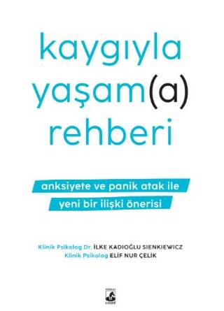 Kaygıyla Yaşama Rehberi