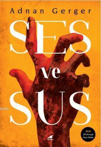 Ses ve Sus Adnan Gerger Kara Karga Yayınları