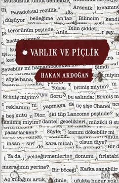 Varlık ve Piçlik Aylak Adam Kültür Sanat Yayıncılık 9786054849734
