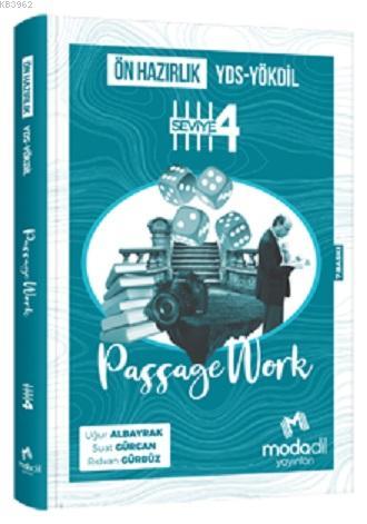 YDS YÖKDİL Ön Hazırlık Passagework Seviye 4 Modadil Yayınları