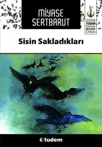 Sisin Sakladıkları Miyase Sertbarut