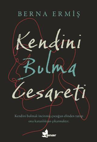 Kendini Bulma Cesareti