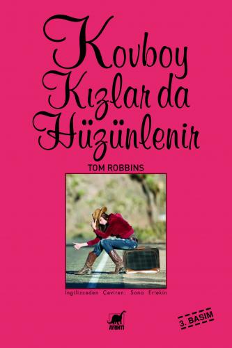 Kovboy Kızlar da Hüzünlenir Tom Robbins Ayrıntı Yayınları
