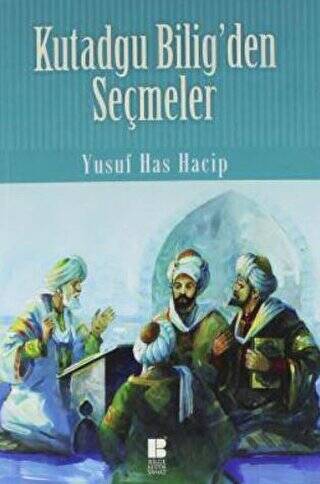 Kutadgu Bilig`den Seçmeler