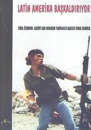 Latin Amerika Başkaldırıyor