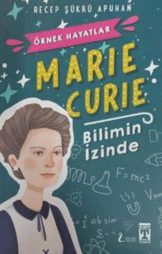 Marie Curie - Bilimin İzinde
