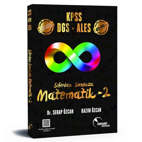 KPSS DGS ALES Sıfırdan Sonsuza Matematik-2 (2.Cilt) Konu Özetli Soru Bankası Doktrin Yayınları 9786257465182