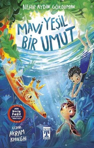 MAVİ YEŞİL BİR UMUT