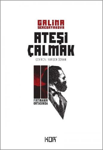 Ateşi Çalmak 2-Fırtınanın Ortasında