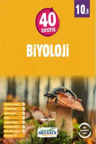 10. Sınıf 40 Seans Biyoloji Okyanus Yayınları 9786257434386