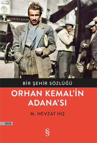 Orhan Kemal'in Adana'sı