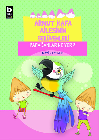 Armut Kafa Ailesinin SerüvenleriPapağanlar Ne Yer?