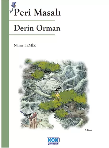Peri Masalı - Derin Orman