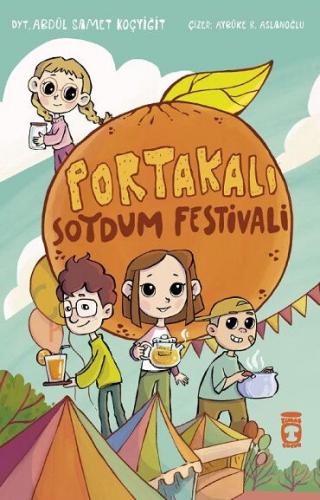 PORTAKALI SOYDUM FESTİVALİ