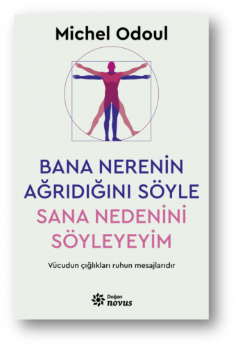 Bana Nerenin Ağrıdığını Söyle, Sana Nedenini Söyleyeyim