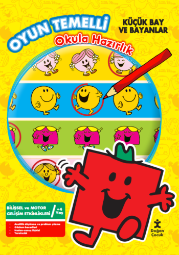 OYUN TEMELLİ OKULA HAZIRLIK KÜÇÜK BAY VE BAYANLAR