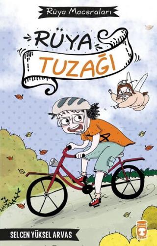 RÜYA TUZAĞI RÜYA MACERALARI