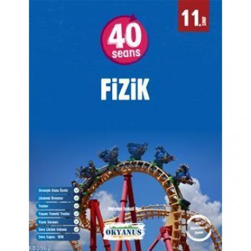 11. Sınıf 40 Seansta Fizik Mehmet İsmail Nas Okyanus Yayınları 9789944